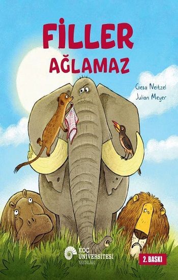 Filler Ağlamaz - Koç Üniversitesi Yayınları Kitap