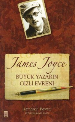 James Joyce Büyük Yazarın Gizli Evreni Arthur Power Türkçe kitap kapağı