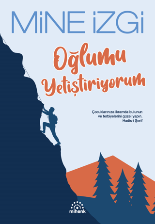 Oğlumu Yetiştiriyorum - Mihenk Kitap Kitap