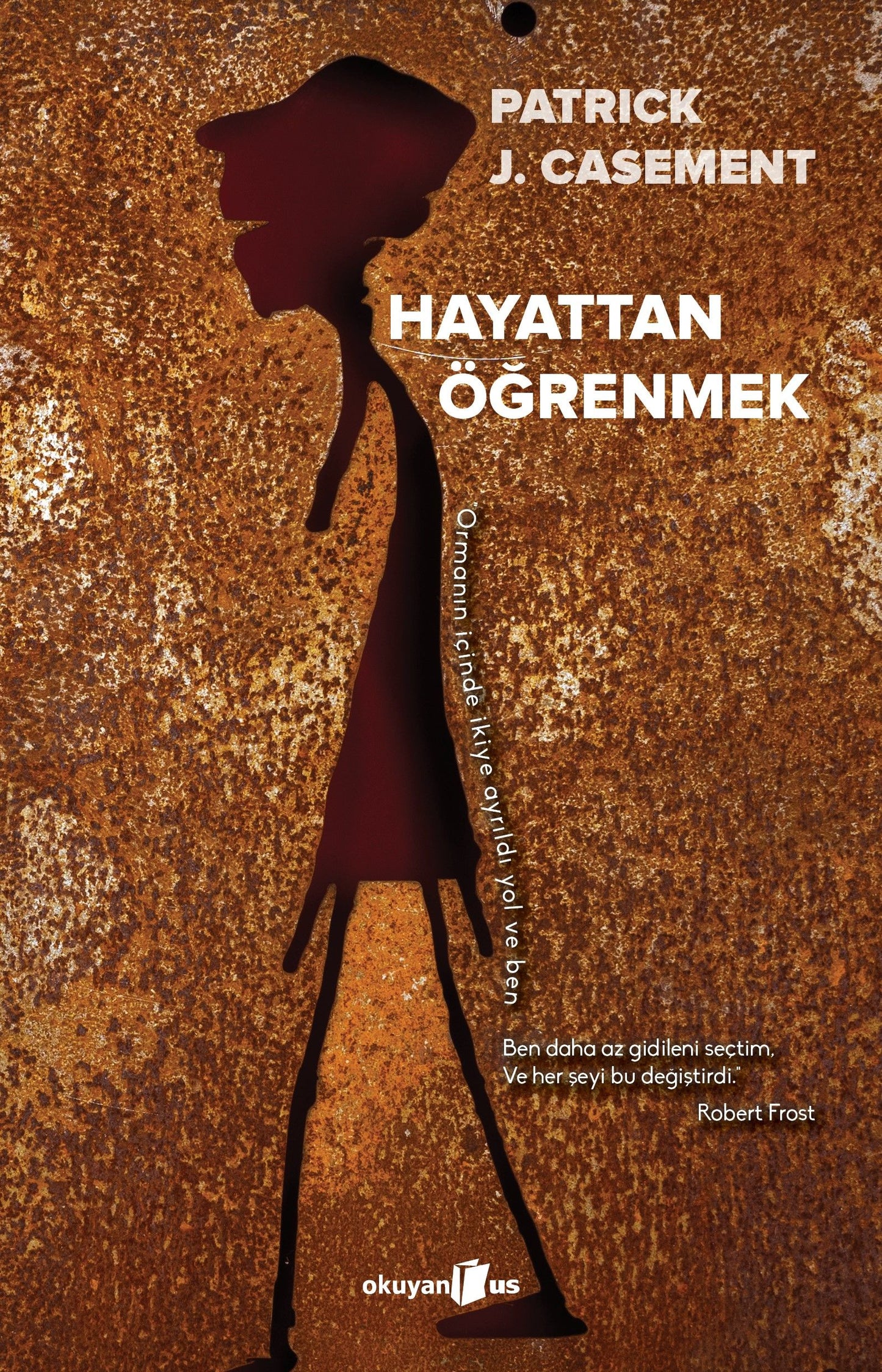 Hayattan Öğrenmek - Okuyan Us Yayın Kitap