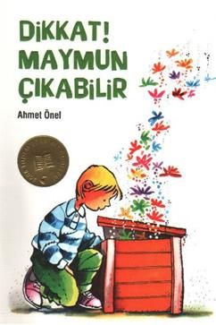 Dikkat! Maymun Çıkabilir Ahmet Önel Türkçe çocuk kitabı kapağı