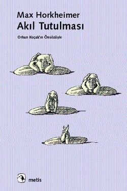 Akıl Tutulması Max Horkheimer Türkçe kitap kapağı