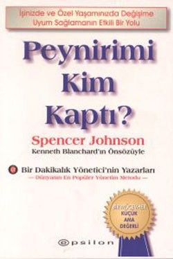 Peynirimi Kim Kaptı? - Spencer Johnson, Toplum Ve İnsan Türkçe kitap kapağı
