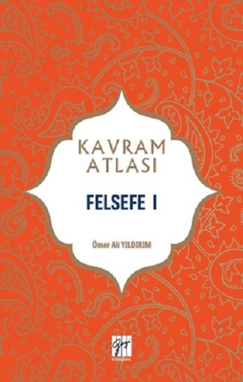 Felsefe I - Gazi Kitabevi Kitap