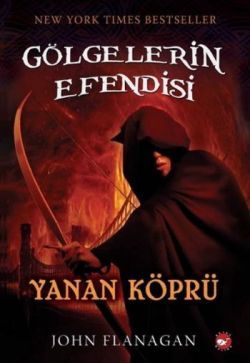 Gölgelerin Efendisi 2 - Yanan Köprü - Beyaz Balina Yayınları Kitap