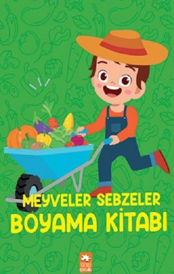 Meyveler Sebzeler Boyama Kitabı - Eksik Parça Yayınları Kitap