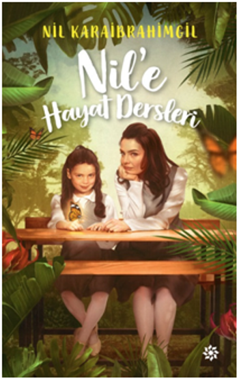 Nil'e Hayat Dersleri - Doğan Novus Kitap