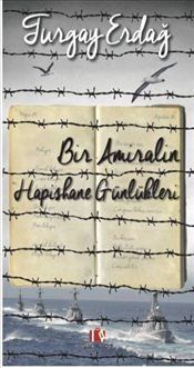 Bir Amiralin Hapishane Günlükleri - Alibi Yayıncılık Kitap