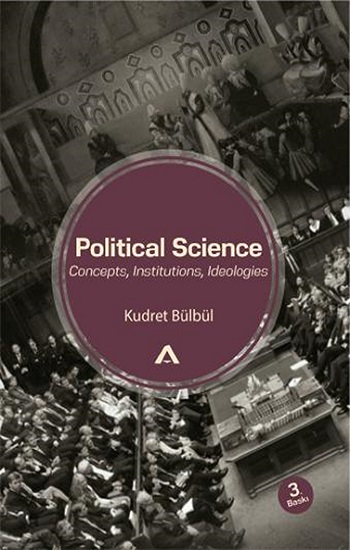 Political Science - Concepts, Institutions, Ideologies - Adres Yayınları Kitap