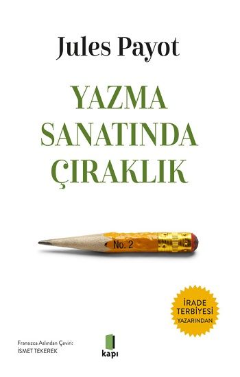 Yazma Sanatında Çıraklık - Kapı Yayınları Kitap