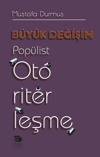 Büyük Değişim - Popülist Otoriterleşme - İmge Kitabevi Yayınları Kitap