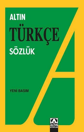 Altın Türkçe Sözlük (Lise) - Altın Kitaplar - Boyama ve Çocuk Kitapları Kitap