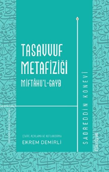 Tasavvuf Metafiziği Miftahu’l-gayb - Fikriyat Yayınları Kitap