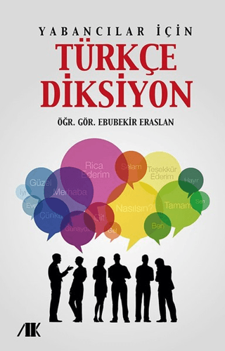 Yabancılar İçin Türkçe Diksiyon - Akademik Kitaplar Kitap
