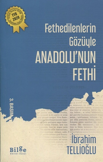 Fethedilenlerin Gözüyle Anadolu’nun Fethi - Bilge Kültür Sanat Kitap
