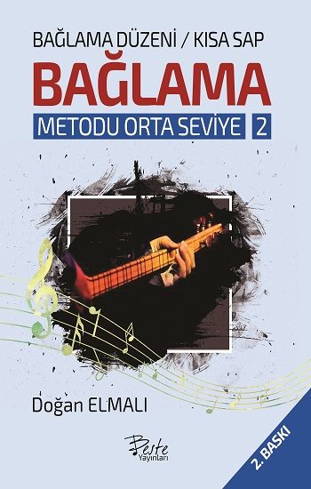 Bağlama Düzeni Bağlama Metodu Orta Seviye - 2 (Kısa Sap) - Beste Yayınları Kitap