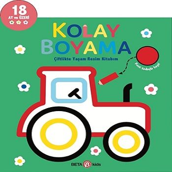 Kolay Boyama - Çiftlikte Yaşam Resim Kitabım - Beta Kids Kitap