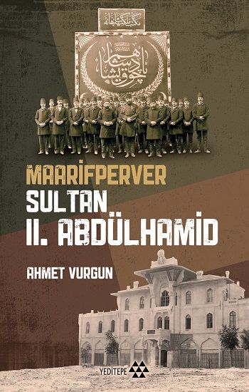 Maarifperver Sultan  II.Abdülhamid - Yeditepe Yayınevi Kitap