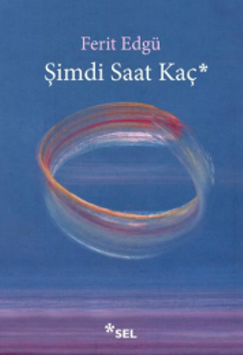 Şimdi Saat Kaç? Ferit Edgü Türkçe kitap kapağı