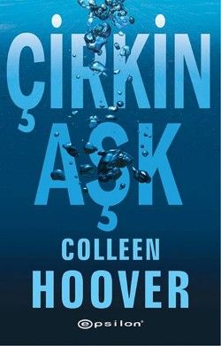 Çirkin Aşk - Epsilon Yayınları Kitap