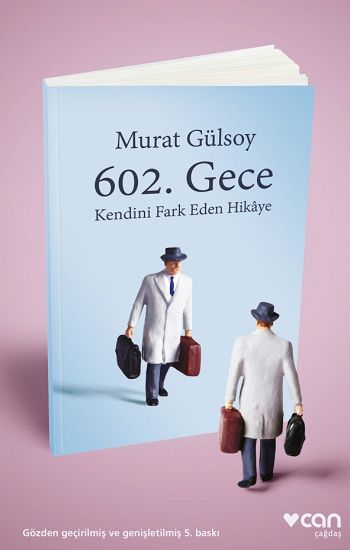 602. Gece - Kendini Fark Eden Hikaye - Can Yayınları Kitap