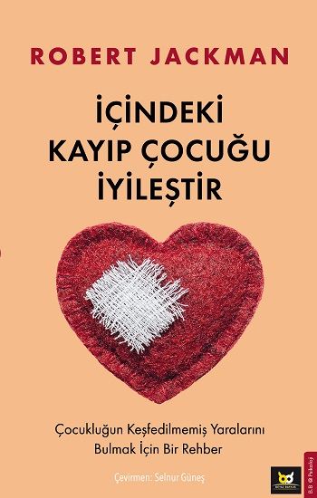 İçindeki Kayıp Çocuğu İyileştir - Beyaz Baykuş Yayınları Kitap