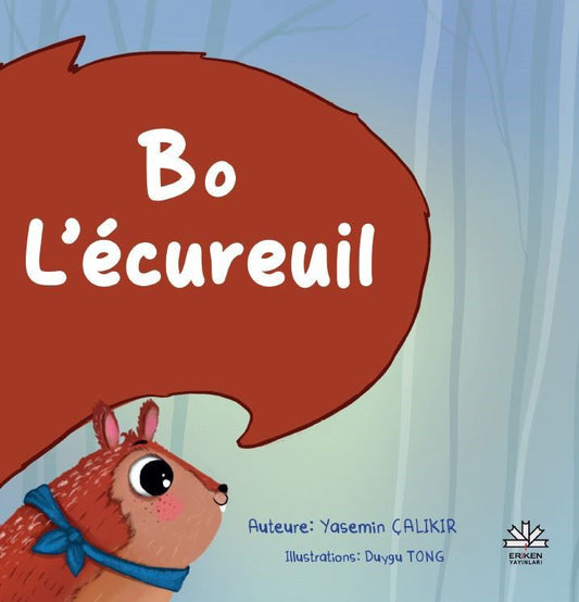 Bo L’ecureuil - Eriken Yayınları Kitap