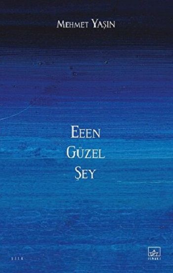 Eeen Güzel Şey - İthaki Yayınları Kitap