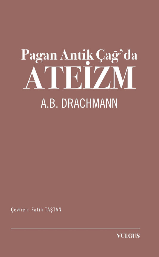 Pagan Antik Çağ’da Ateizm - Vulgus Yayınları Kitap