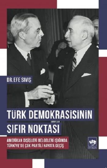 Türk Demokrasisinin Sıfır Noktası - Ötüken Neşriyat Kitap