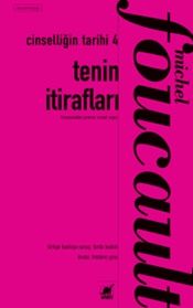 Cinselliğin Tarihi - 4 Tenin İtirafları - Ayrıntı Yayınları Kitap