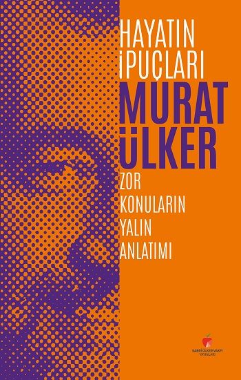 Hayatın İpuçları (Ciltli) - Sabri Ülker Vakfı Yayınları Kitap