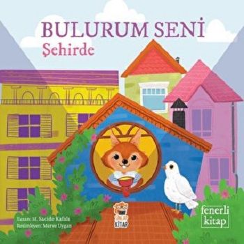 Bulurum Seni Şehirde - Sincap Kitap Kitap