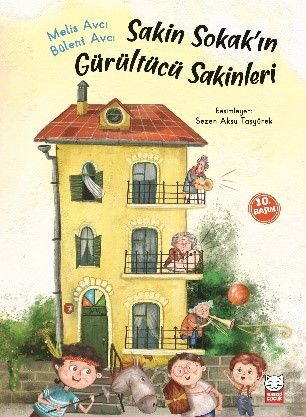 Sakin Sokak’ın Gürültücü Sakinleri - Kırmızı Kedi Yayınevi Kitap