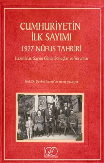 Cumhuriyetin İlk Sayımı – 1927 Nüfus Tahriri - İş Bankası Kültür Yayınları Kitap