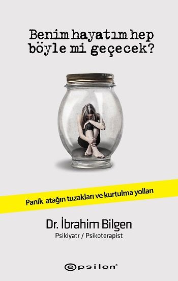 Benim Hayatım Hep Böyle Mi Geçecek? - Epsilon Yayınları Kitap