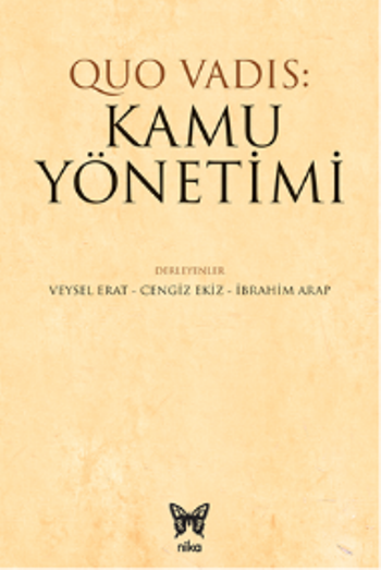Quo Vadis: Kamu Yönetimi - Nika Yayınevi Kitap