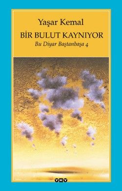 Bir Bulut Kaynıyor Yaşar Kemal Türkçe kitap kapağı