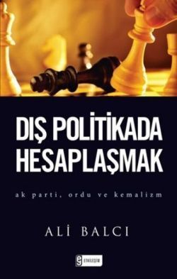 Dış Politikada Hesaplaşmak - Etkileşim Yayınları Kitap