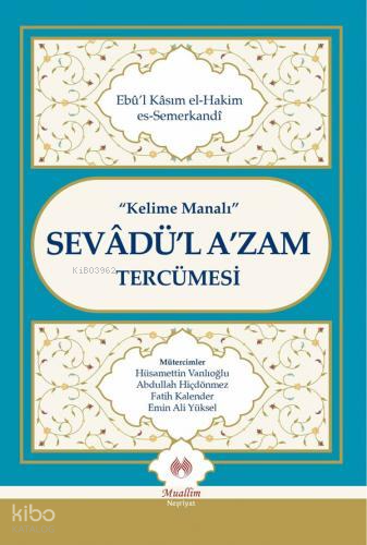 Kelime Manalı Sevadü'l A'zam Tercümesi - Muallim Neşriyat Kitap