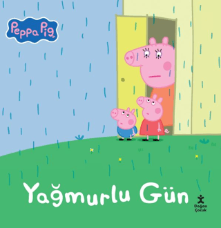 PEPPA PIG - YAĞMURLU GÜN - Doğan Çocuk Kitap