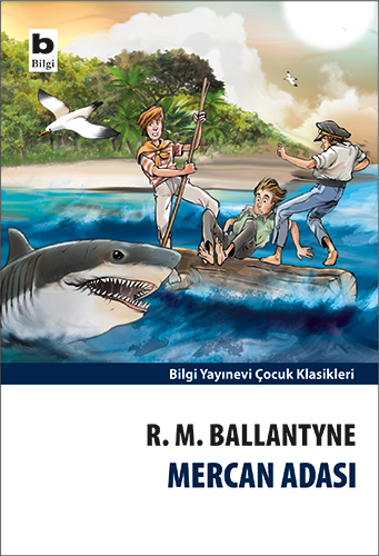 Mercan Adası - Bilgi Yayınevi Çocuk Kitap