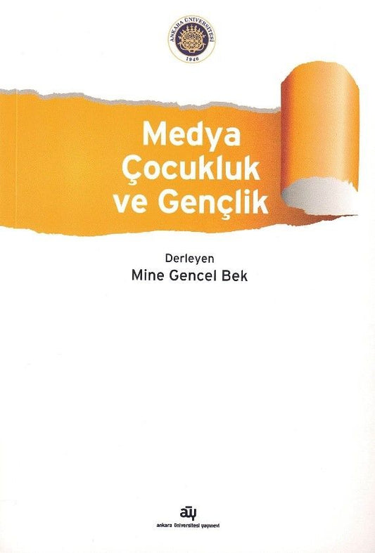 Medya, Çocukluk ve Gençlik - Ankara Üniversitesi Yayınevi Kitap