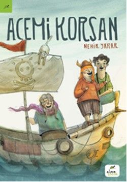 Acemi Korsan - Elma Çocuk Kitap