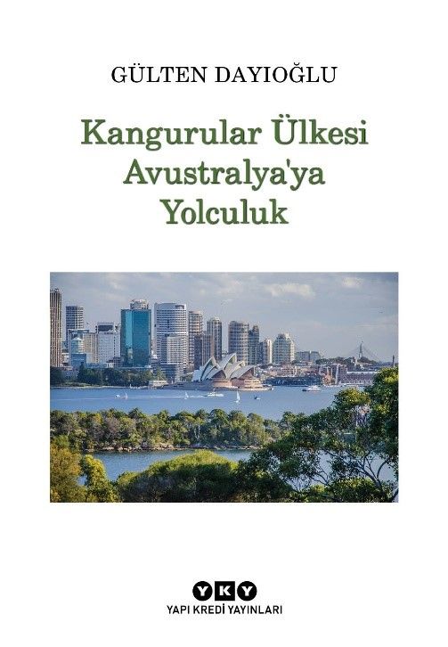 Kangurular Ülkesi Avustralya’ya Yolculuk - Yapı Kredi Yayınları Kitap