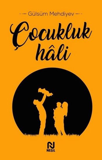 Çocukluk Hali - Nesil Yayınları Kitap
