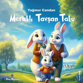 Meraklı Tavşan Taku - Kitap Müptelası Yayınları Kitap