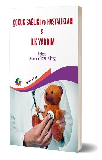 Çocuk Sağlığı ve Hastalıkları - İlk Yardım - Eğiten Kitap Kitap