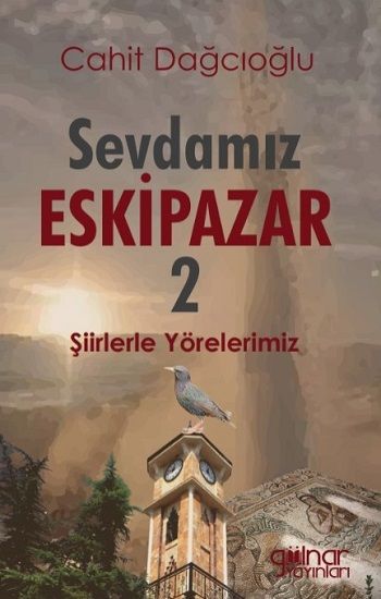 Sevdamız Eskipazar - 2 - Gülnar Yayınları Kitap