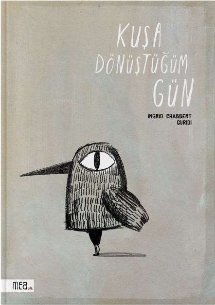 Kuşa Dönüştüğüm Gün - Mea Kitap Kitap